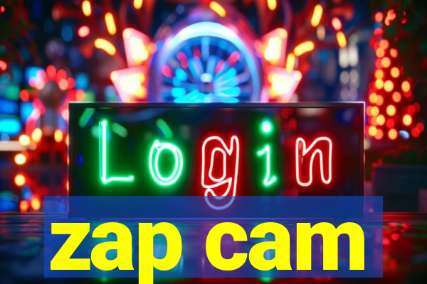 zap cam